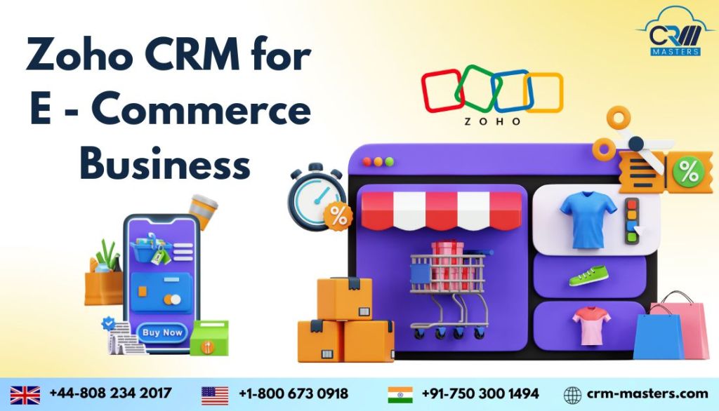 Zoho CRM Integration For E-Commerce Industry